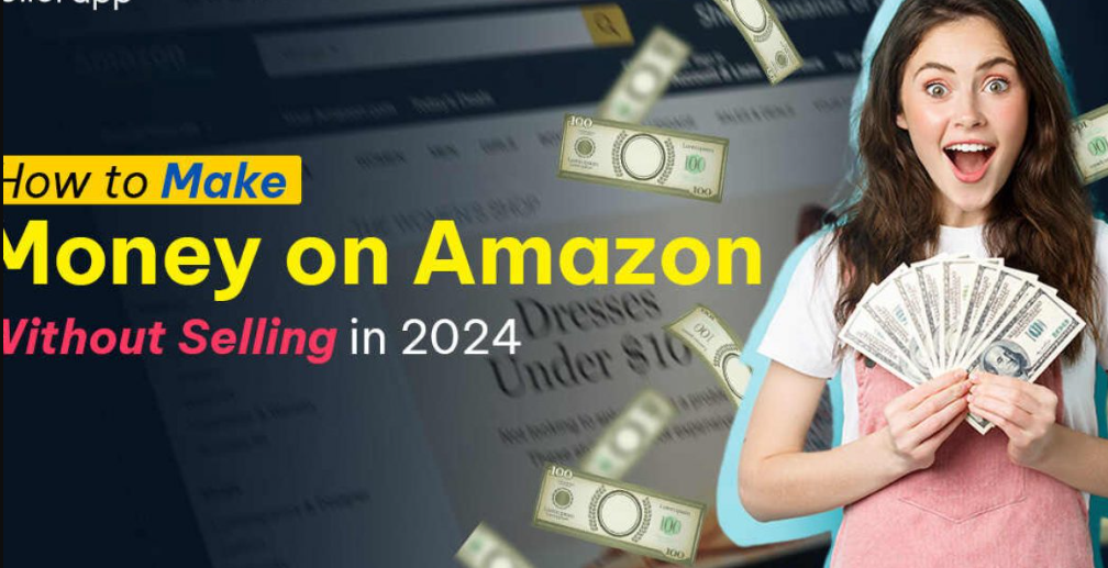 How to Earn Money from Amazon Completely Without Investment in 2024